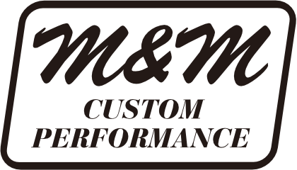 M&M CUSTOM PERFORMANCE エムアンドエム カスタムパフォーマンス